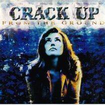 Crack Up : From the Ground